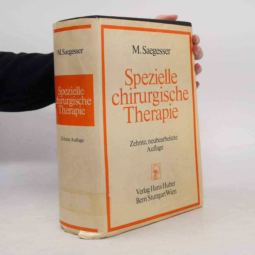 M. Saegesser Spezielle chirurgische Therapie