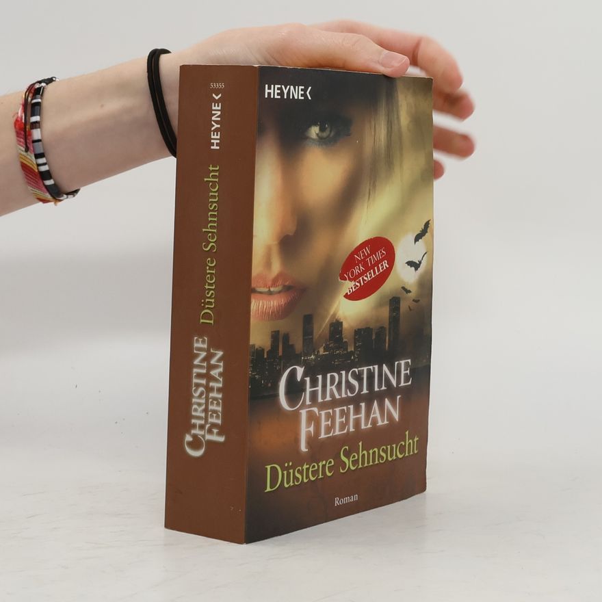 Christine Feehan Düstere Sehnsucht
