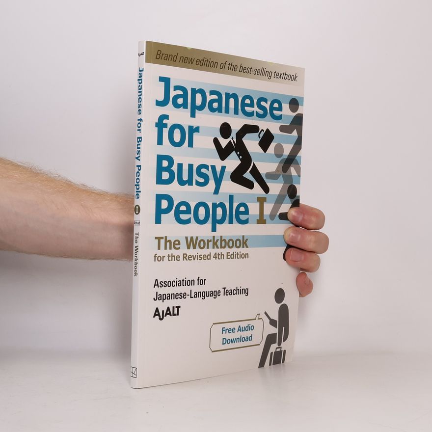 Association for Japanese-Language Teaching Japanese for Busy People Book 1