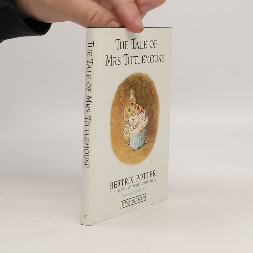 Beatrix Potter The Tale of Mrs. Tittlemouse