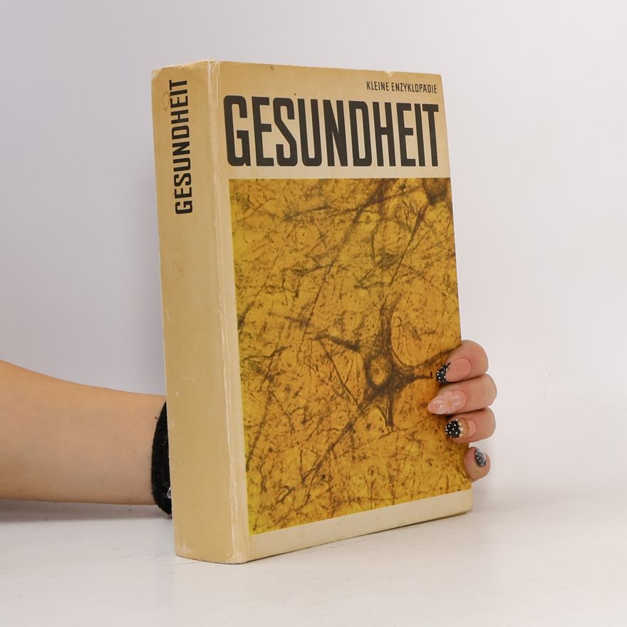 Autorenkollektiv Kleine Enzyklopädie. Gesundheit