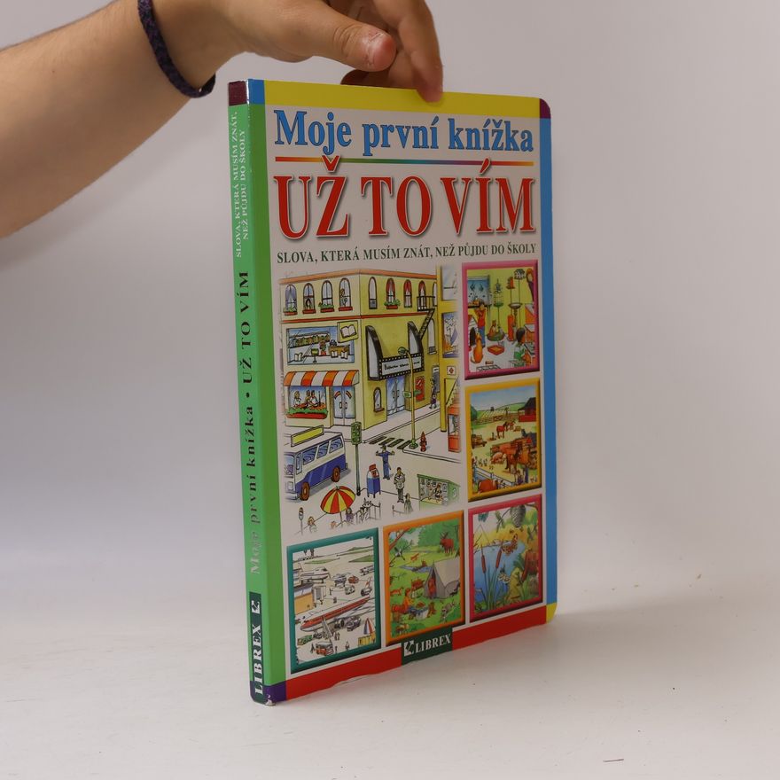 Various authors Moje první knížka: Už to vím