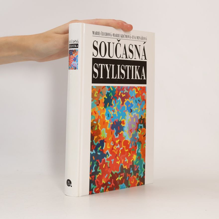 Eva Minářová Současná stylistika