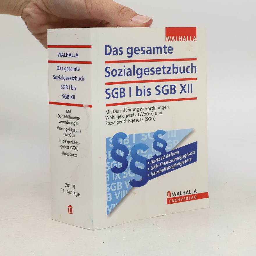 Walhalla Fachredaktion Das gesamte Sozialgesetzbuch SGB I bis SGB XII
