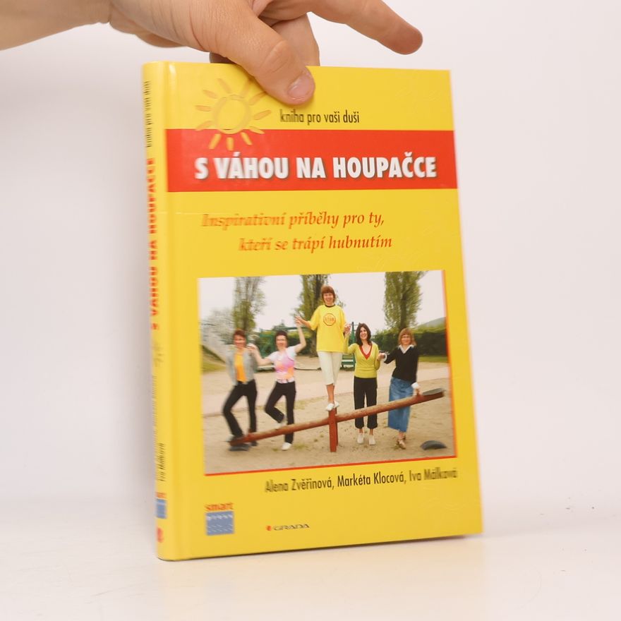Markéta Klocová S váhou na houpačce: Kniha pro vaši duši
