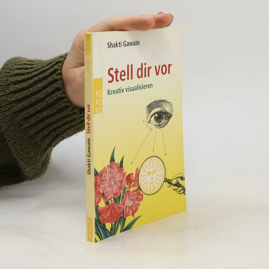 Shakti Gawain Stell dir vor