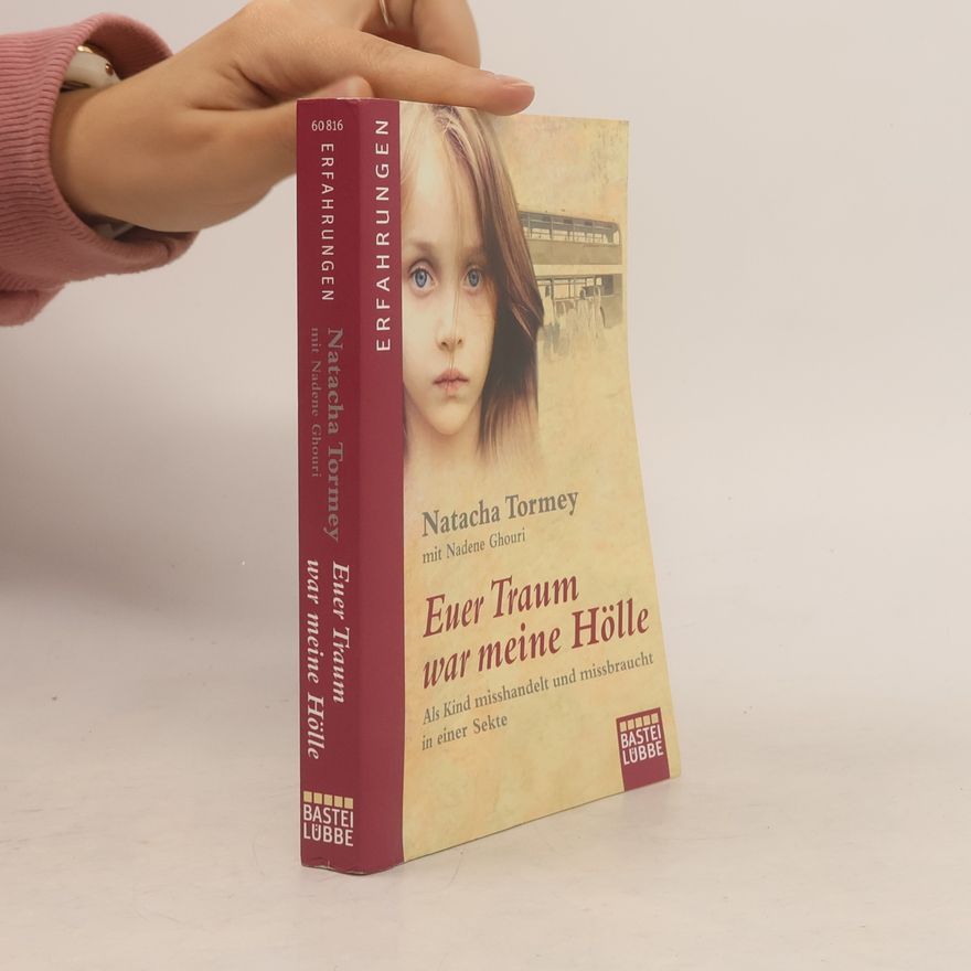 Natacha Tormey Euer Traum war meine Hölle