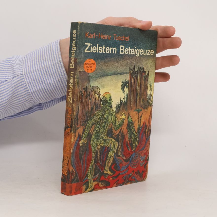 Karl-Heinz Tuschel Zielstern Beteigeuze