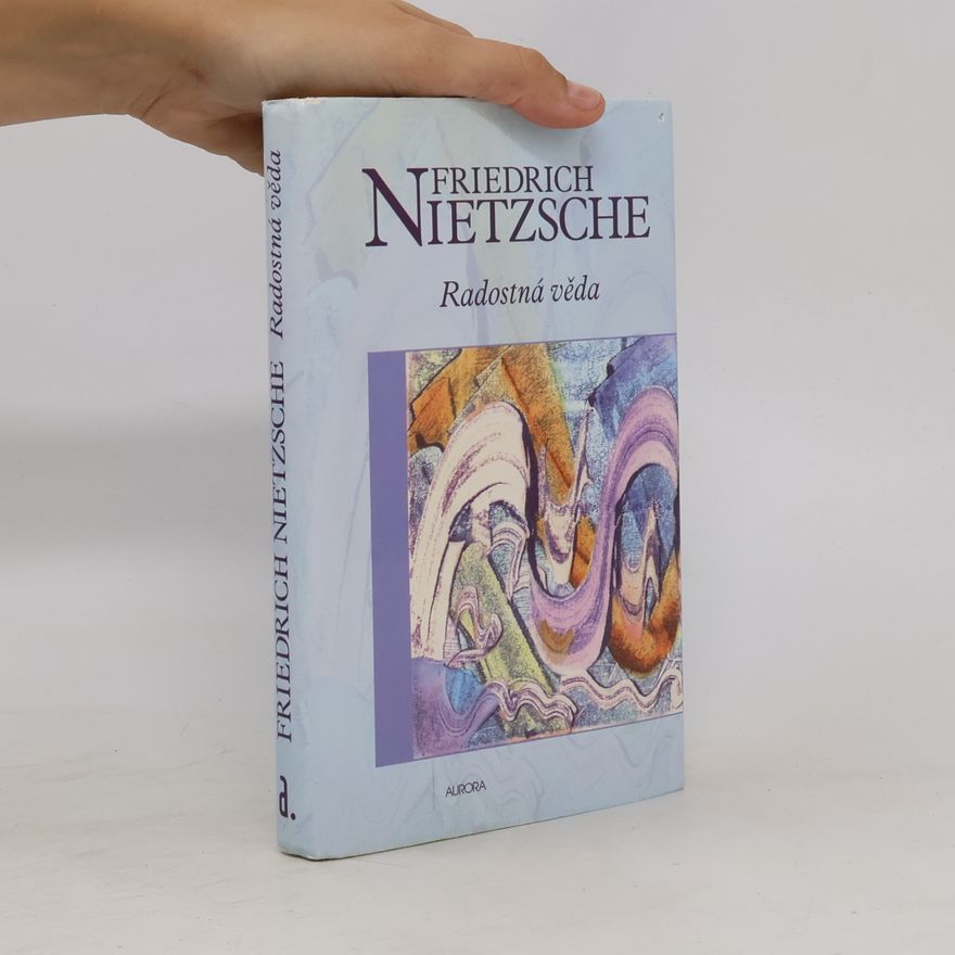 Friedrich Nietzsche Radostná věda