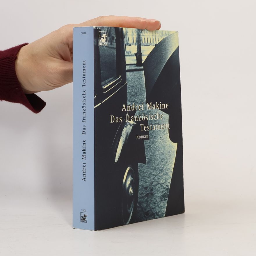 Andreï Makine Das französische Testament