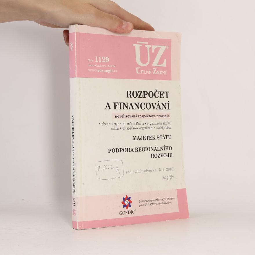 Kolektiv autorů ÚZ, Rozpočet a financování. Majetek státu. Podpora regionálního rozvoje
