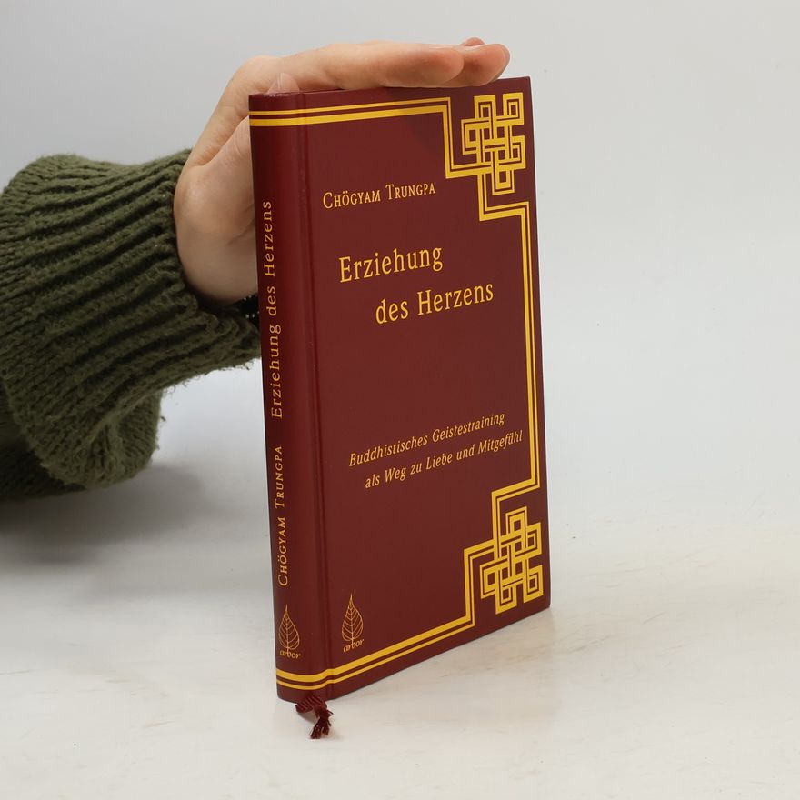 Chögyam Trungpa Erziehung des Herzens