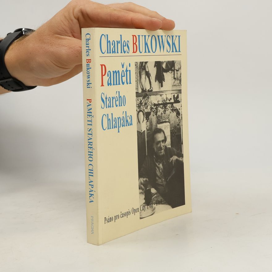 Charles Bukowski Paměti starého chlapáka