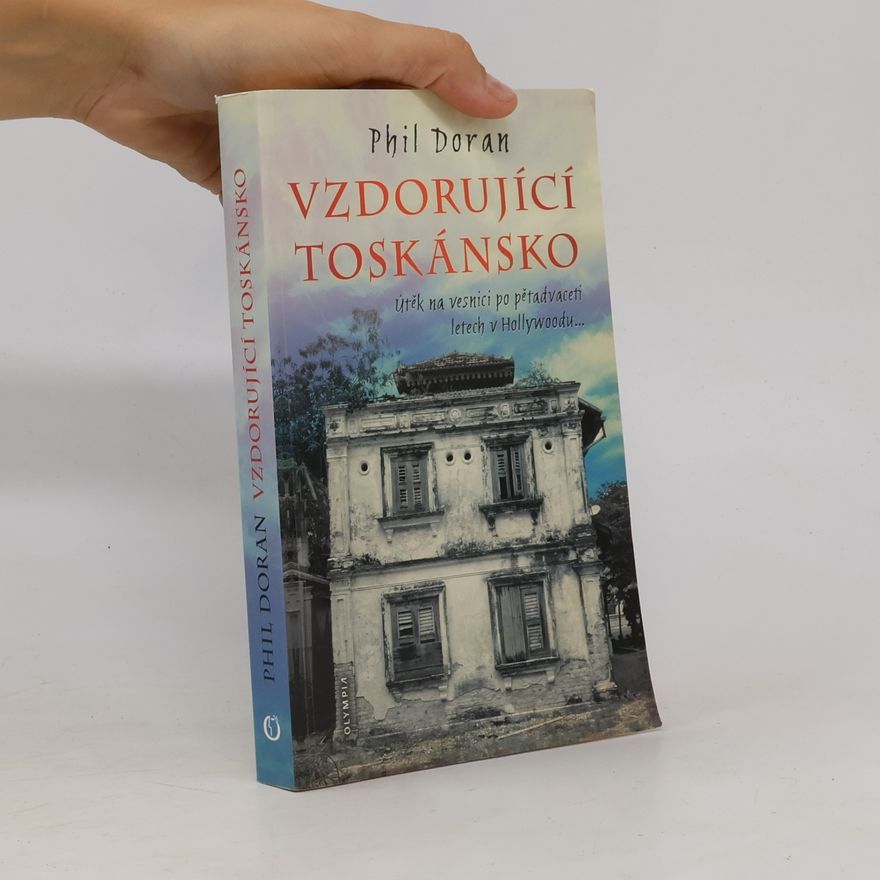 Phil Doran Vzdorující Toskánsko