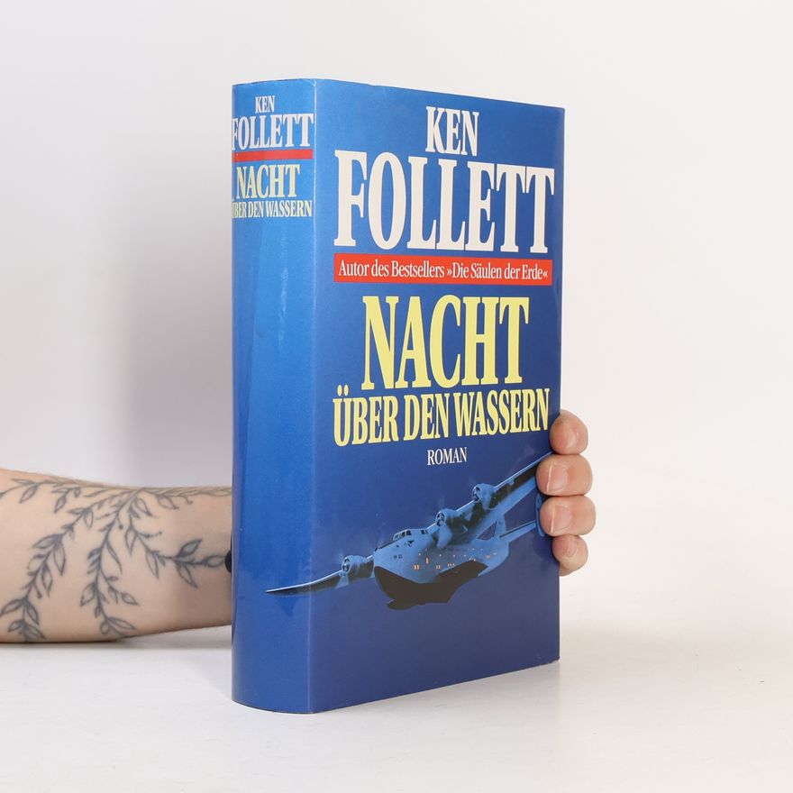 Ken Follett Nacht über den Wassern