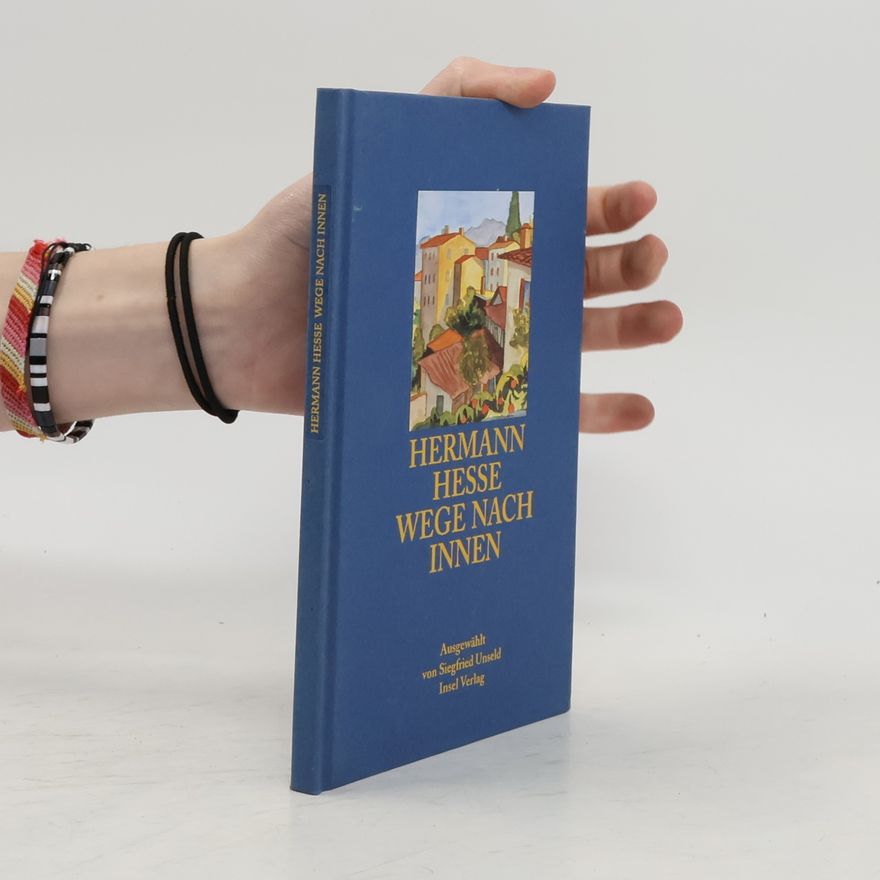Hermann Hesse Wege nach innen