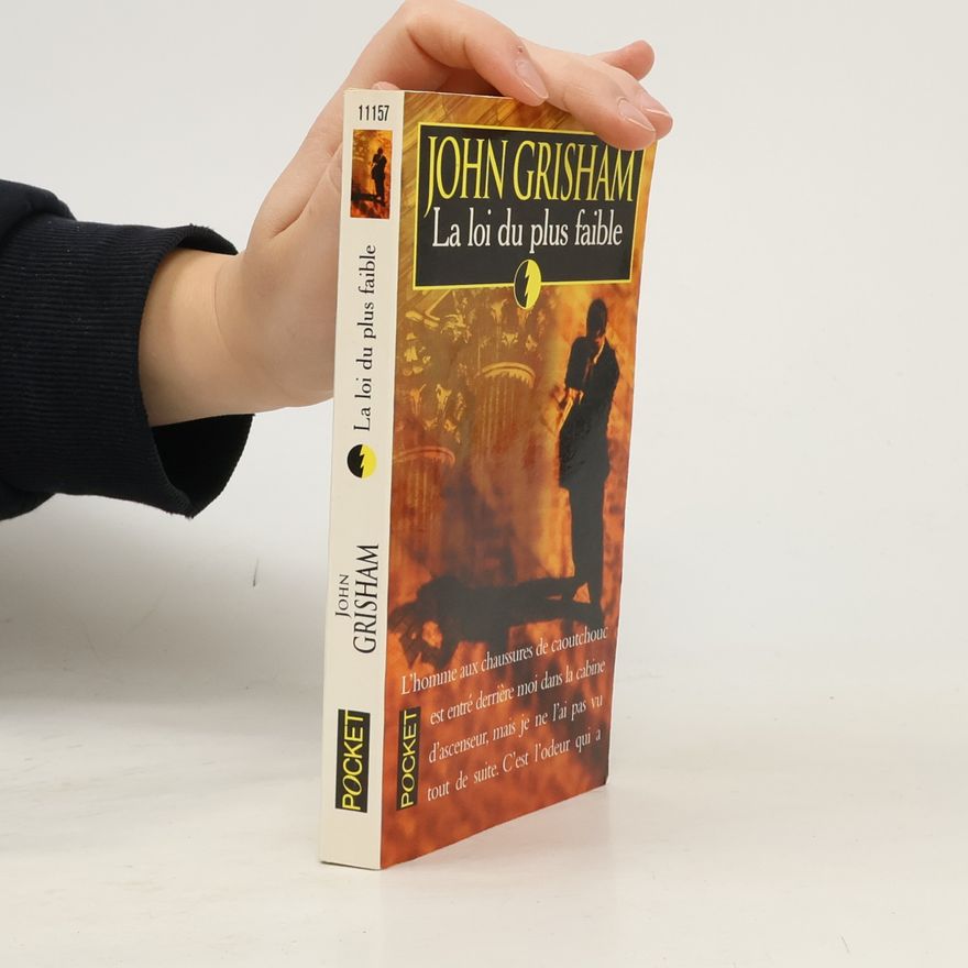 John Grisham La loi du plus faible