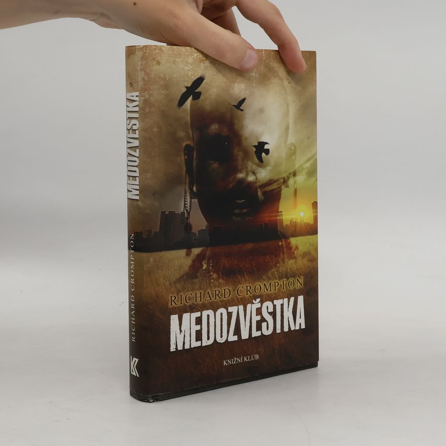 Richard Crompton Medozvěstka