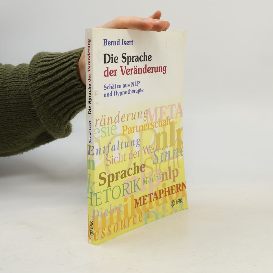 Bernd Isert Die Sprache der Veränderung