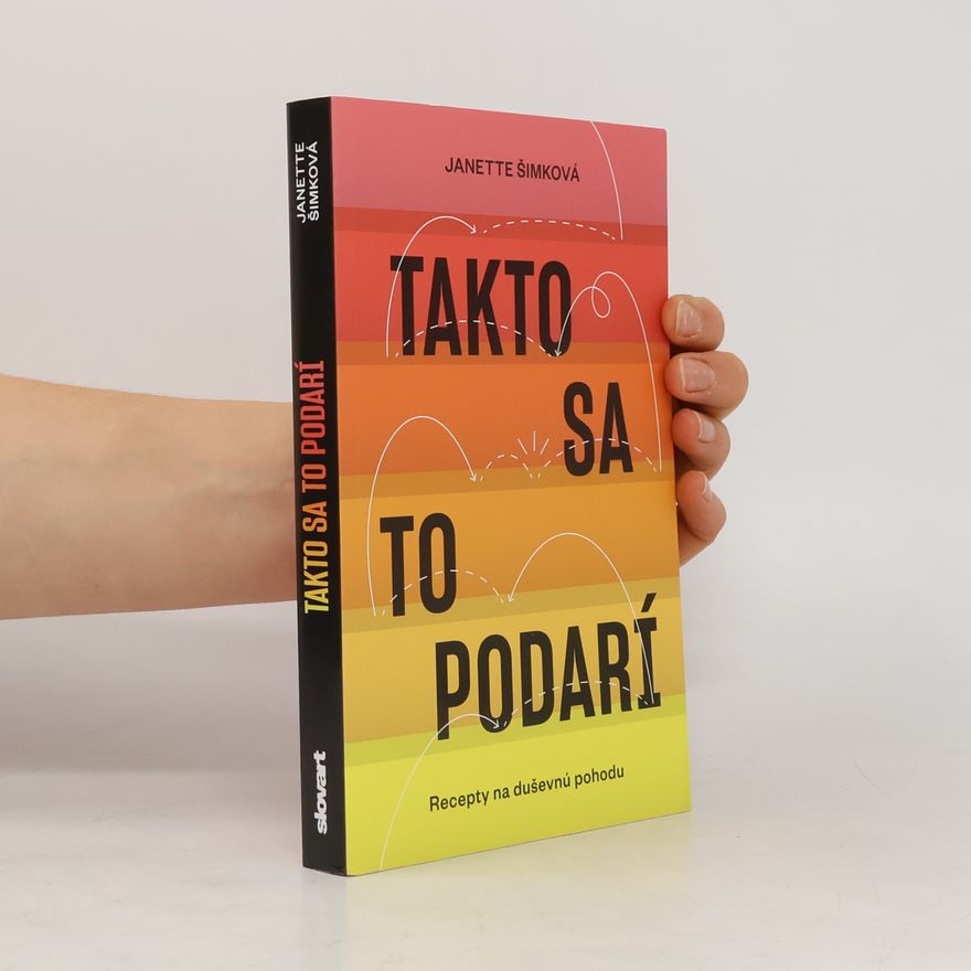 Janette Šimková Takto sa to podarí