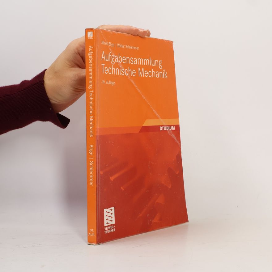 Alfred Böge Aufgabensammlung Technische Mechanik - 19. Auflage