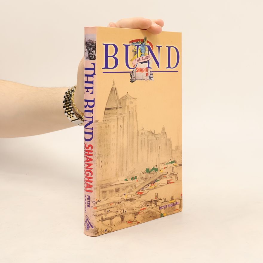 Peter Hibbard Odyssey Guides: The Bund Shanghai