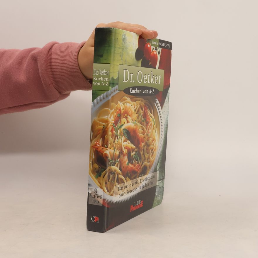 Autorenkollektiv Dr.Oetker. Kochen von A-Z 9
