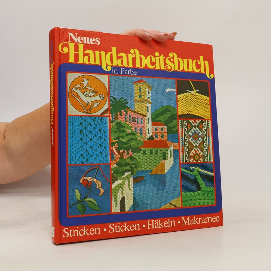 Ulrike Betti Neues Handarbeitsbuch in Farbe