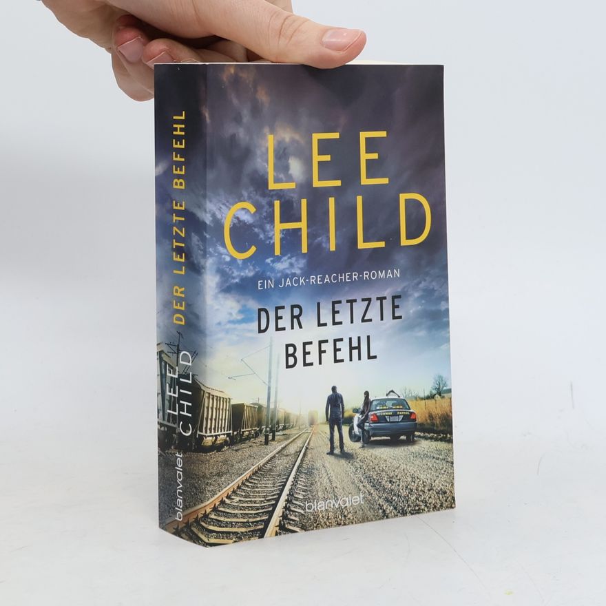Lee Child Der letzte Befehl