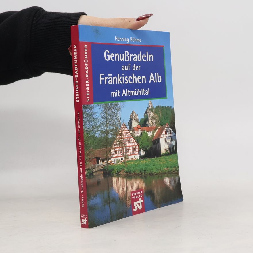 Henning Böhme Genussradeln auf der Fränkischen Alb