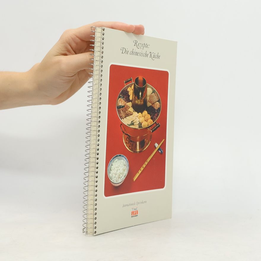 Autorenkollektiv Rezepte. Die chinesische Küche