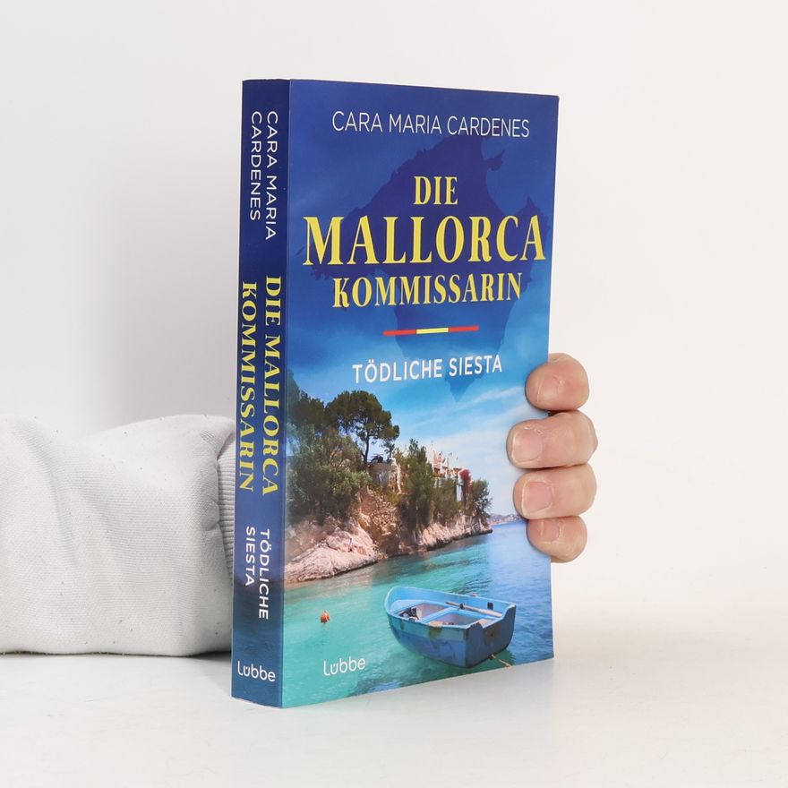 Cara Maria Cardenes Die Mallorca-Kommissarin - Tödliche Siesta