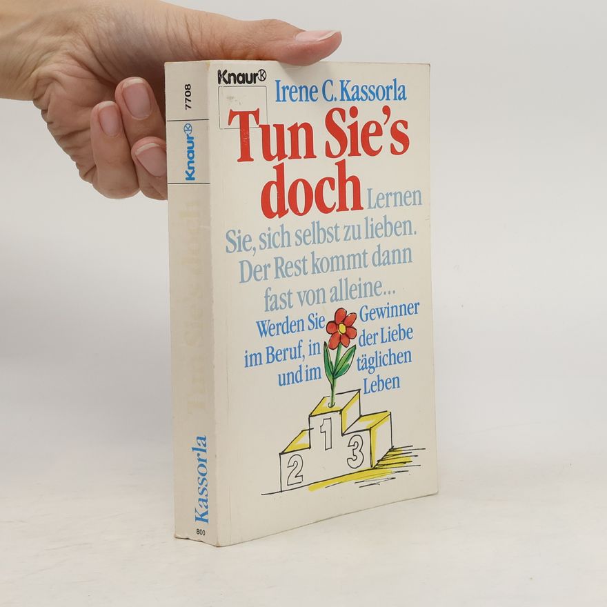 Irene Kassorla Tun Sie's doch