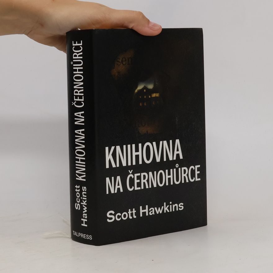 Scott Hawkins Knihovna na Černohůrce
