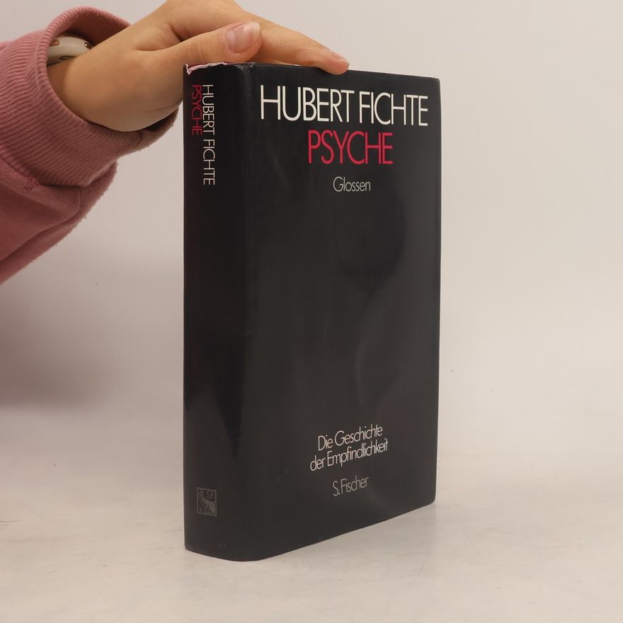 Hubert Fichte Psyche