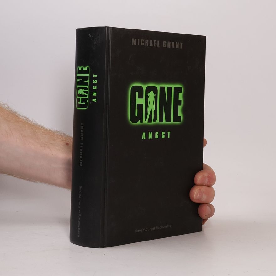 Michael Grant Gone: Angst