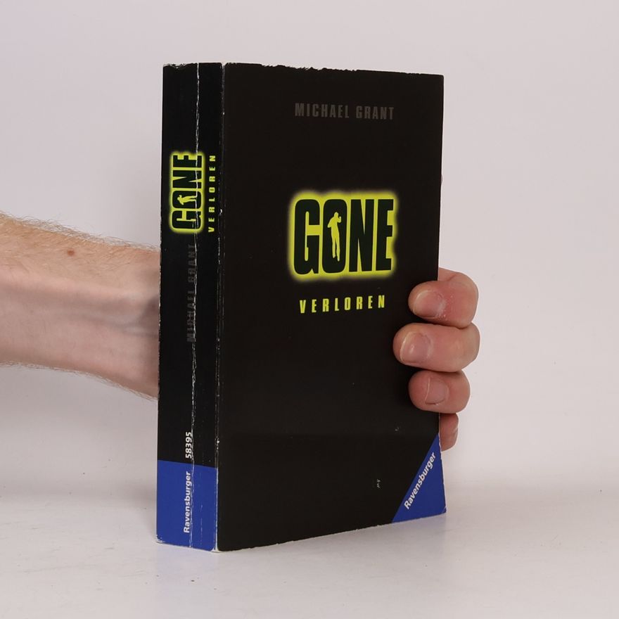 Michael Grant Gone: Verloren