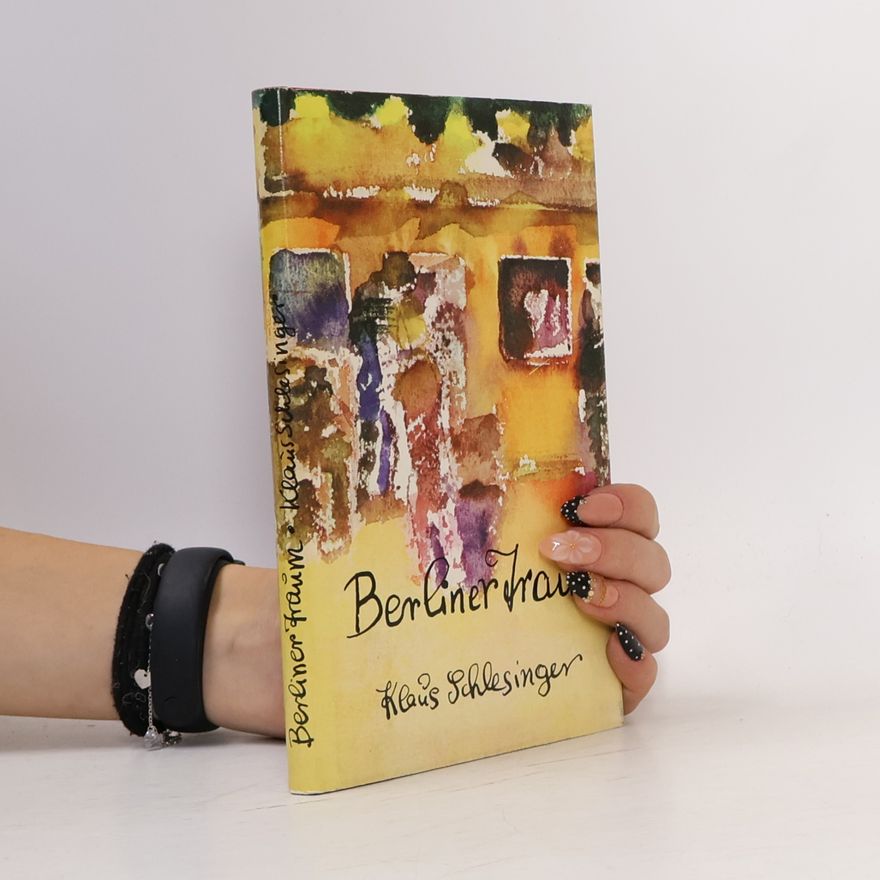 Klaus Schlesinger Berliner Traum
