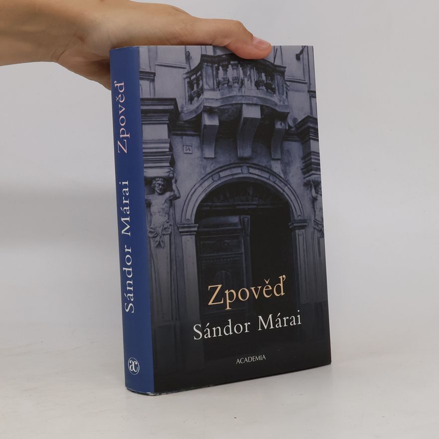 Sándor Márai Zpověď