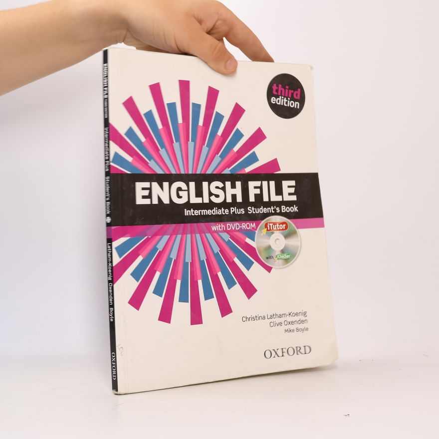 Clive Oxenden English file : intermediate plus : student's book