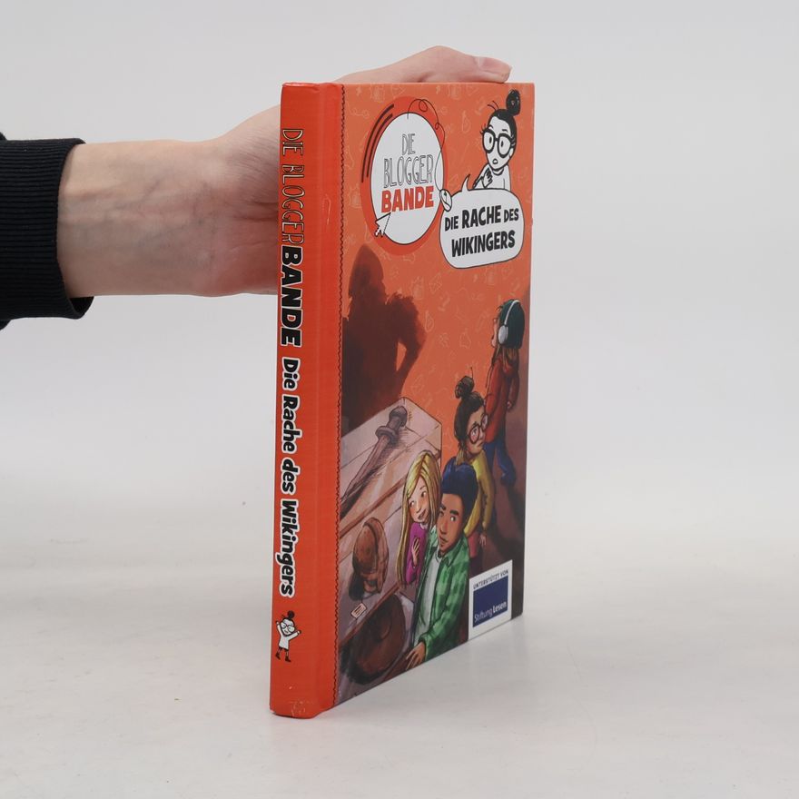 Autorenkollektiv Die blogger Bande die Rache des Wikingers