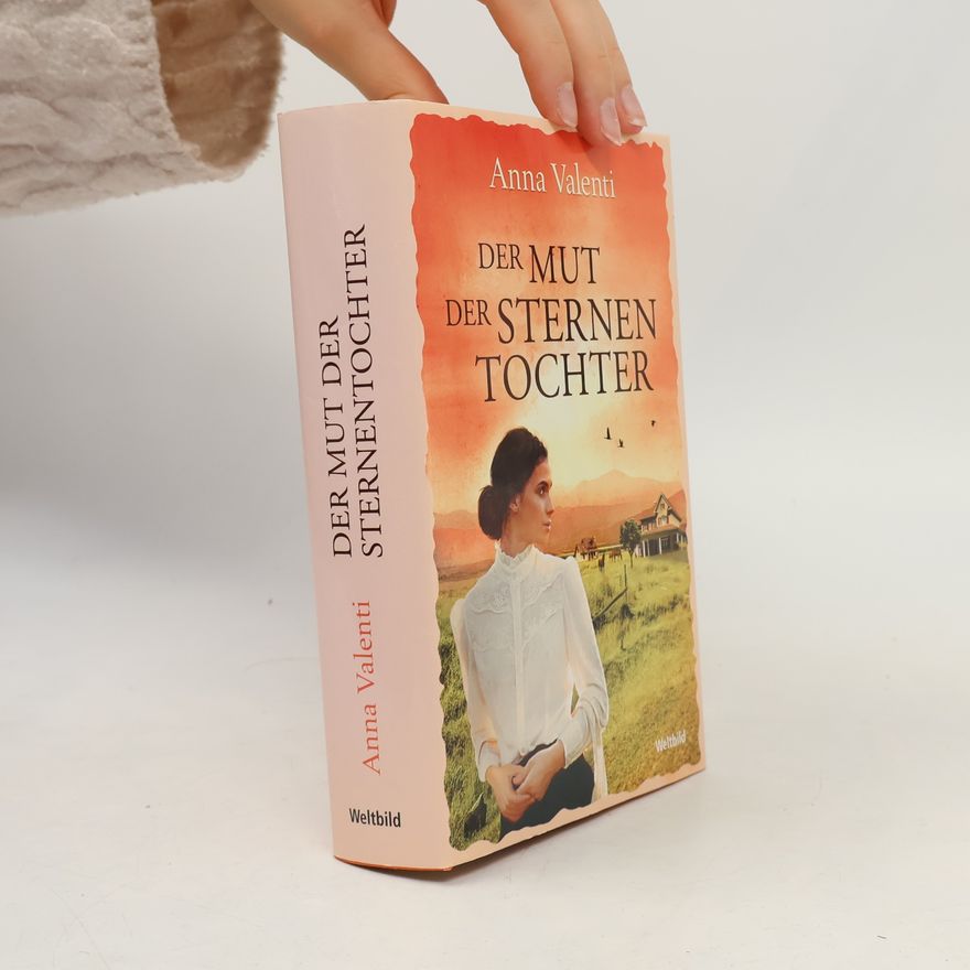 Anna Valenti Der Mut der Sternentochter