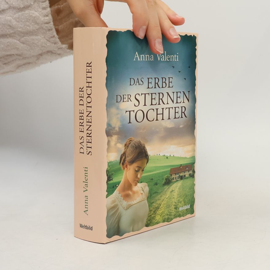Anna Valenti Das Erbe der Sternentochter