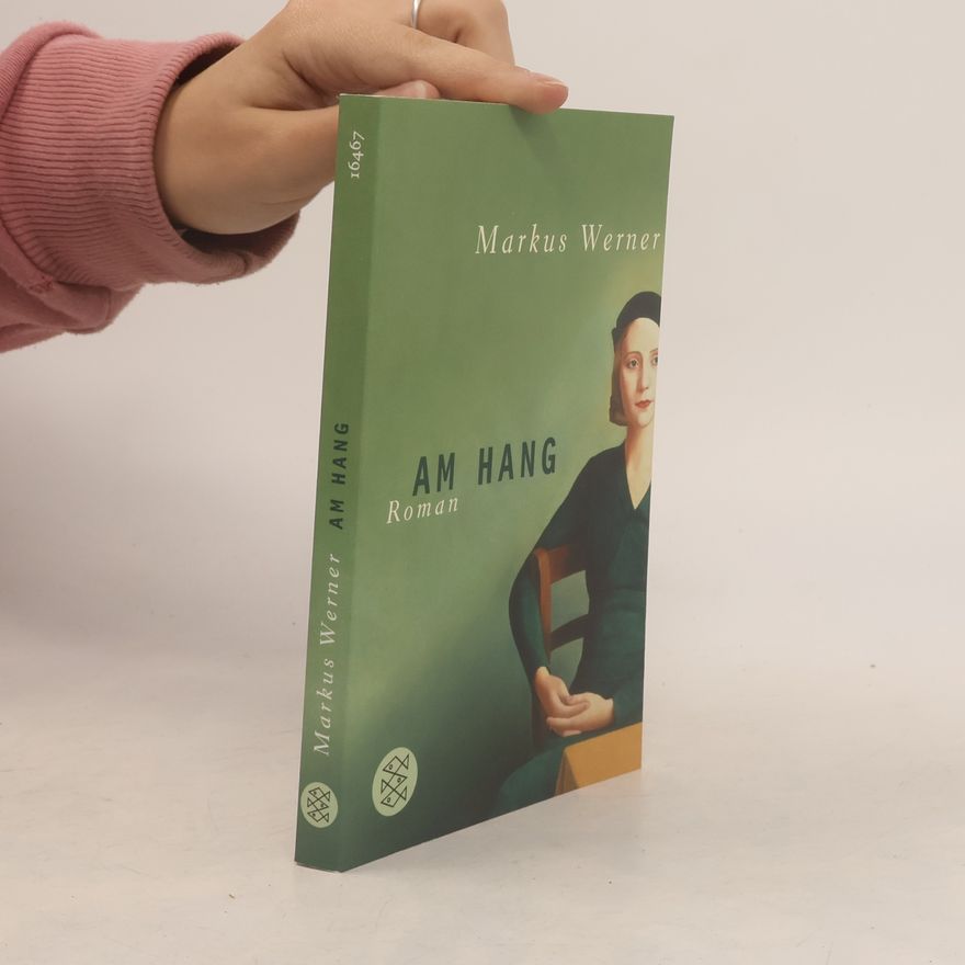 Markus Werner Am Hang : Roman