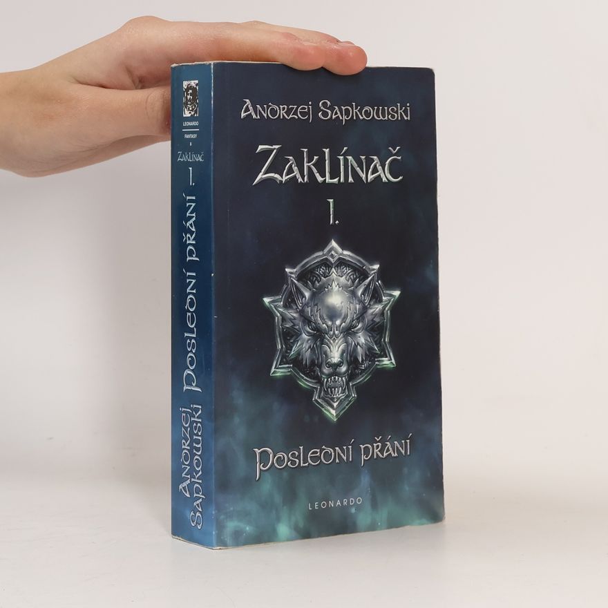 Andrzej Sapkowski Zaklínač I. Poslední přání