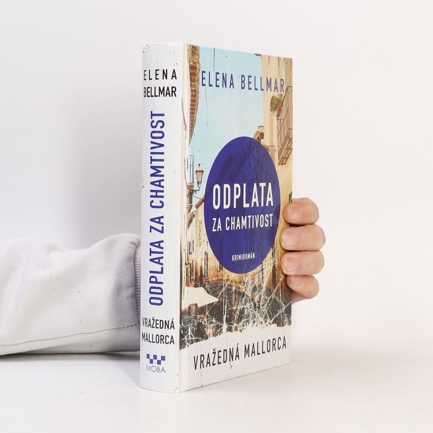 Elena Bellmar Vražedná Mallorca. Odplata za chamtivost