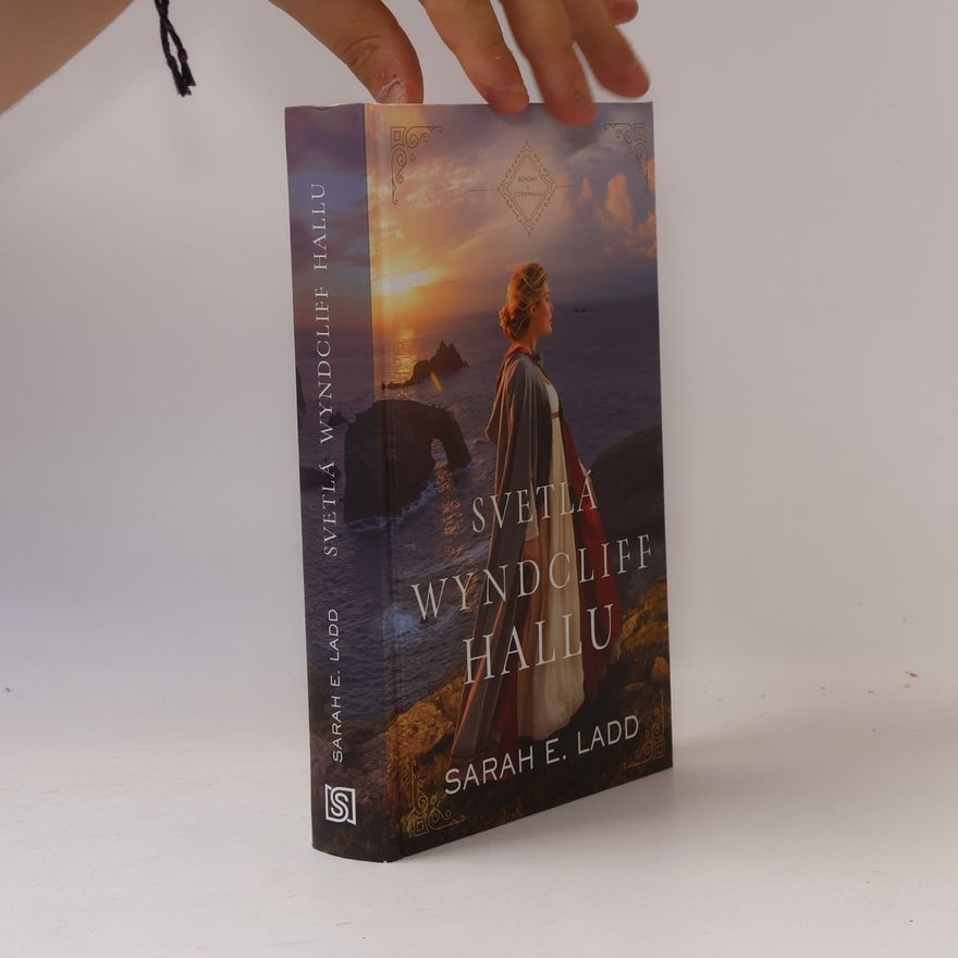 Sarah E. Ladd Svetlá Wyndcliff Hallu