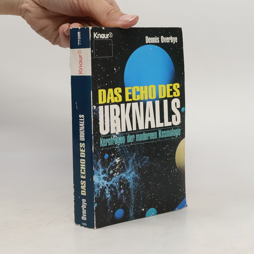 Dennis Overbye Das Echo des Urknalls