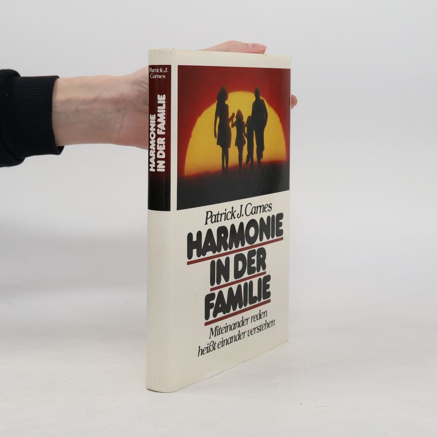 Patrick J. Carnes Harmonie in der Familie