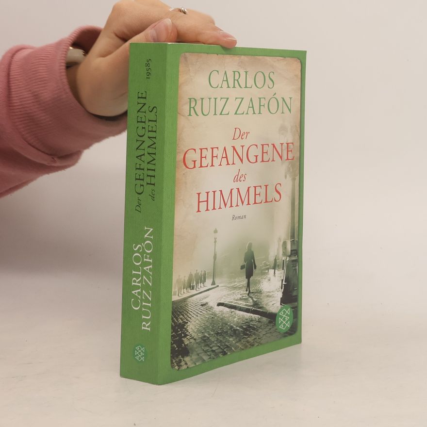 Carlos Ruiz Zafón Der Gefangene des Himmels